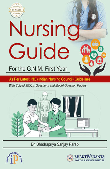 Nursing Guide for G.N.M. First Year