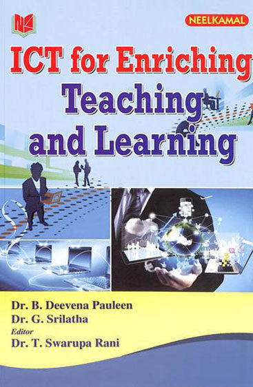 ICT for Enriching Teaching and Learning