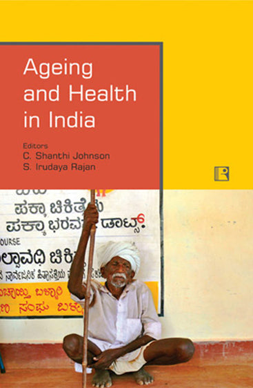 AGEING AND HEALTH IN INDIA