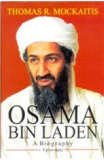 Osama Bin Laden: A Biography