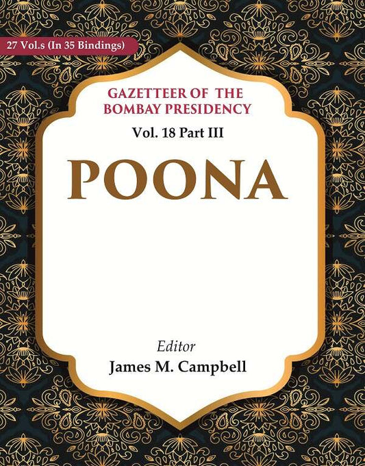 Gazetteer of the Bombay Presidency: Poona