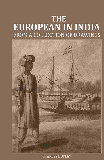 European in India: From a collection of drawings