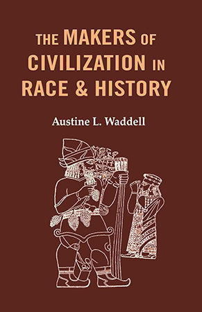 The Makers of Civilization in Race & History