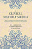 A Clinical Materia Medica: Being a Course of Lectures Delivered at the Hahnemann Medical College, of Philadelphia thumbnail 1