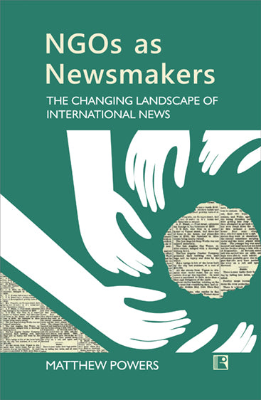 NGOs as Newsmakers