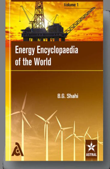 Energy Encyclopaedia of the World in 4 Vols