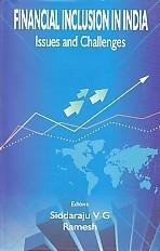 Financial Inclusion in India: Issues and Challenges