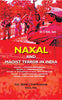 Naxal and Maoist Terror in India (Combating Maoism) thumbnail 1