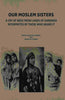 Our Moslem Sisters: A Cry of Need from Lands of Darkness Interpreted by Those Who Heard It thumbnail 1