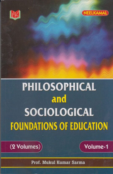Philosophical and Sociological 
Foundations of Education (Set of 2 Vols.)