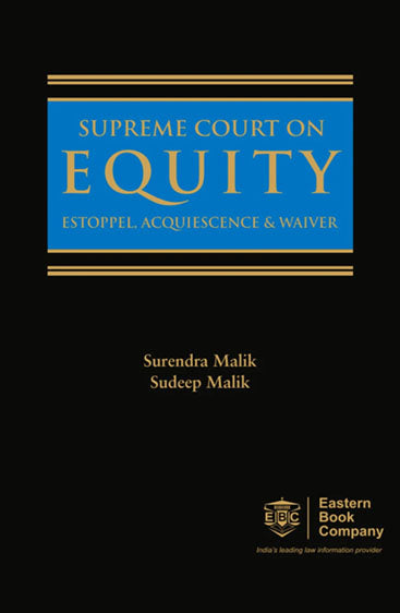 Supreme Court on Equity, Estoppel, Acquiescence & Waiver (1950-2015)