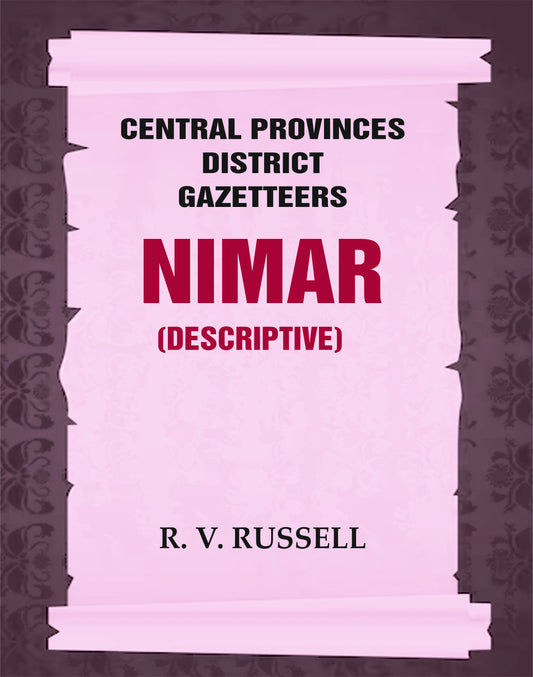 Central Provinces District Gazetteers: Nimar (Descriptive)