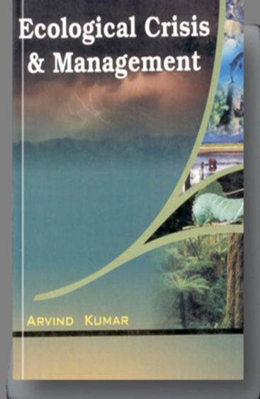 Ecological Crisis and Management