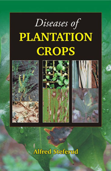 Diseases of Plantation Crops