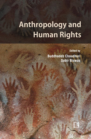 ANTHROPOLOGY AND HUMAN RIGHTS: Challenges and Opportunities in the New Millennium
