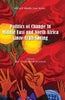 Politice of Change in Middle East and North africa since Arab Spring A Lost Decade thumbnail 1