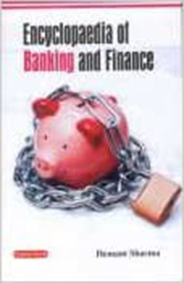 Encyclopaedia of Banking and Finance