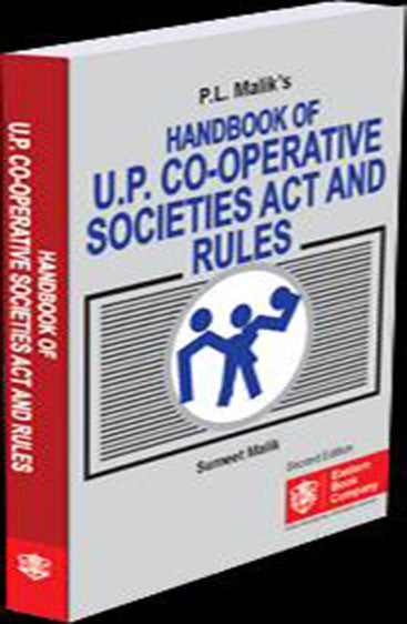 Handbook of U.P. Co-operative Societies Act & Rules, 2nd Edn., 2014, Revised by Sumeet Malik