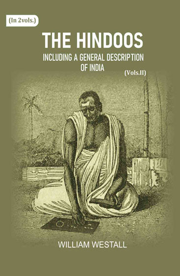 The Hindoos: Including a general description of India