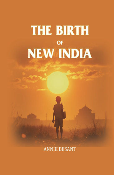 The Birth Of New India