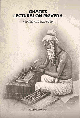 Ghate’s Lectures On Rigveda: Revised And Enlarged