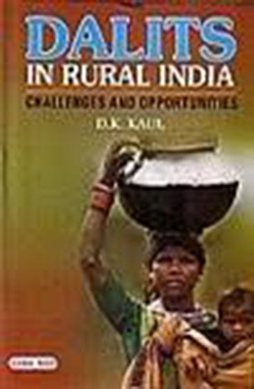 Dalits in Rural India: Challenges and Opp.