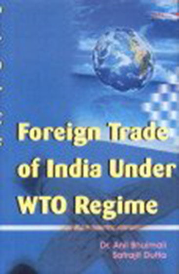 Foreign Trade of India Under WTO Regime