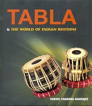 Tabla & the World of Indian Rhythms