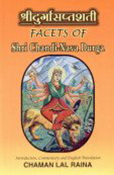 Shri Durgashapshati 
Facets of Shri Chandi-Nava Durga