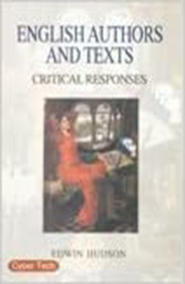 English Authors and Texts Critical Responses