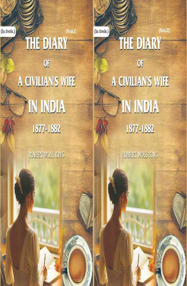 The Diary of a Civilian's Wife in India: 1877-1882