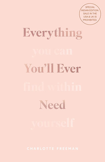EVERYTHING YOU'LL EVER NEED