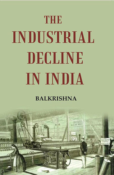 The Industrial decline in India