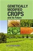 Genetically Modified Crops and its Future thumbnail 1