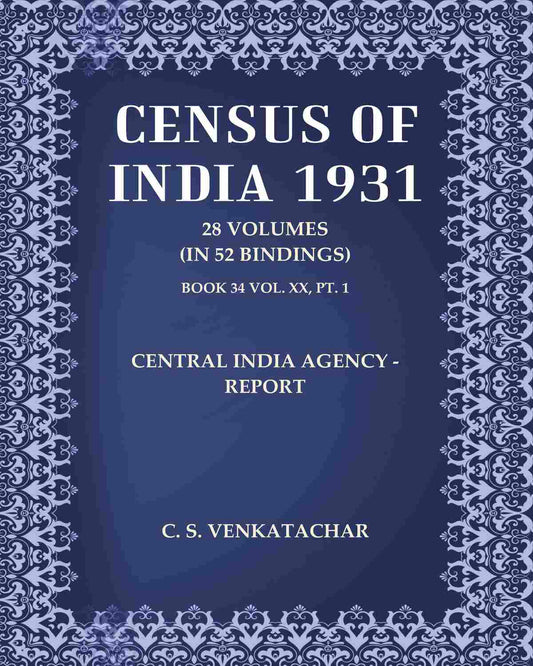 Census of India 1931: Central India Agency - Report