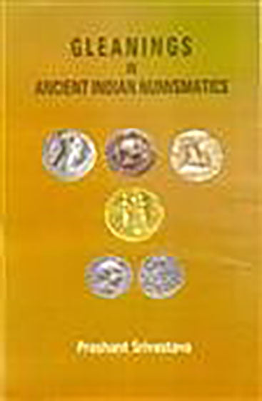 Gleanings in Ancient Indian Numismatics