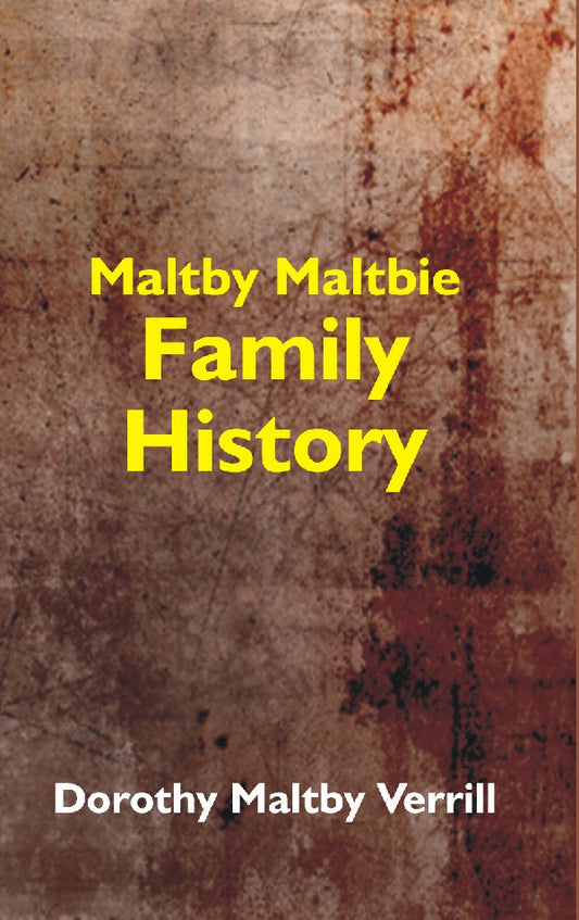 Maltby-Maltbie Family History
