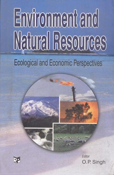 Environment and Natural Resources: Ecological and Economic Perspectives
