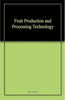 Fruit Production and Processing Technology thumbnail 1