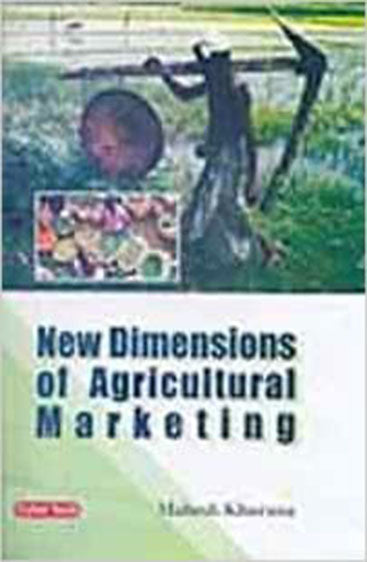 New Dimensions of  Agricultural Marketing