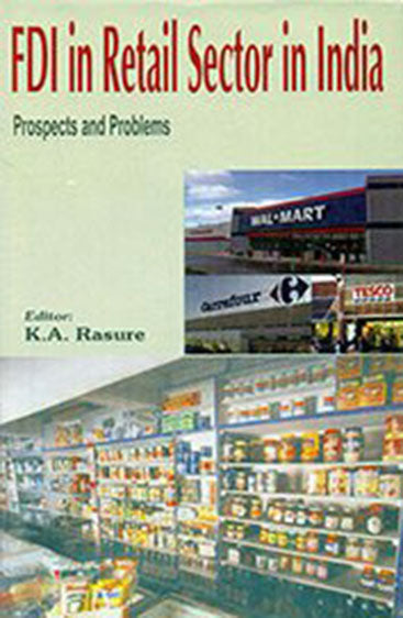 FDI in Retail Sector in India: Prospects and Problems