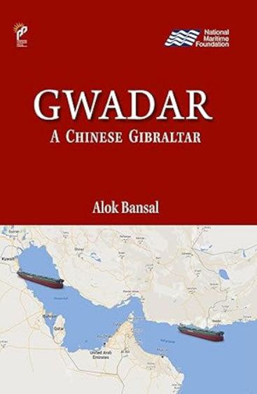 Gwadar : A Chinese Gibraltar