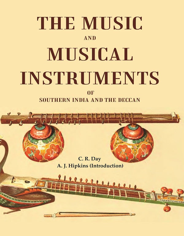 The Music and Musical Instruments of Southern India and the Deccan