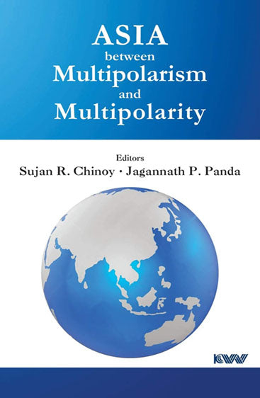 Asia Between Multipolarism and Multipolarity