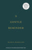 A GENTLE REMINDER thumbnail 1