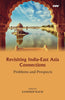 Revisiting  India East Asia Connections Problems and Prospects thumbnail 1