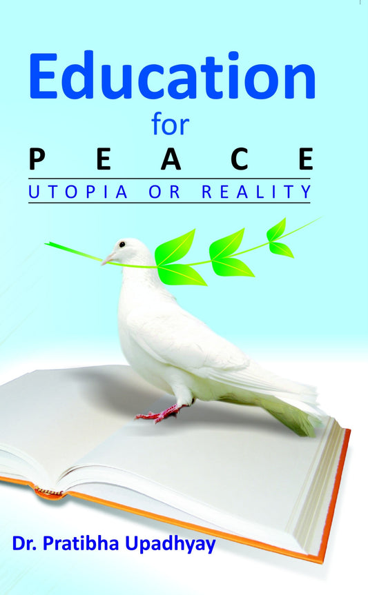 Education For Peace: Utopia Or Reality