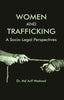 WOMEN AND TRAFFICKING: A SOCIO-LEGAL PERSPECTIVES thumbnail 1