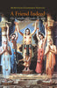 A Friend Indeed (Sri Gadadhara Pundit the real friend of Sri Gouranga) thumbnail 1